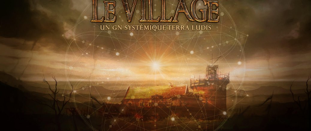 Les inscriptions pour le GN Le Village 2027 sont ouvertes